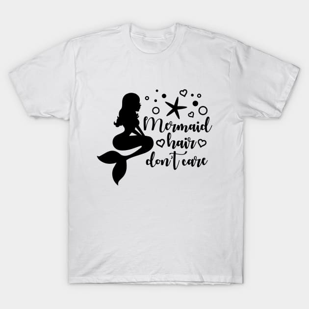 Mermaid Hair Don't Care T-Shirt by defytees